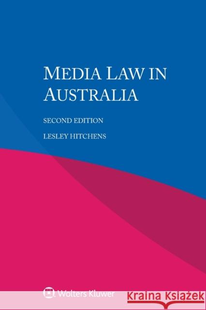 Media Law in Australia Lesley Hitchens 9789403522951 Kluwer Law International - książka