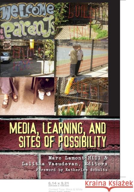 Media, Learning, and Sites of Possibility Marc Lamont Hill Lalitha Vasudevan 9780820486567 Peter Lang Publishing - książka