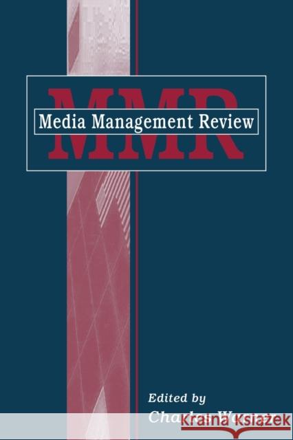 Media Management Review Charles Warner Charles Warner  9780805817881 Taylor & Francis - książka