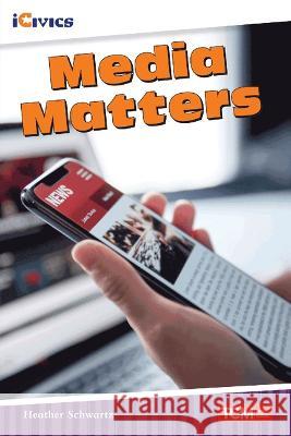 Media Matters Heather E. Schwartz 9781087615455 Teacher Created Materials - książka
