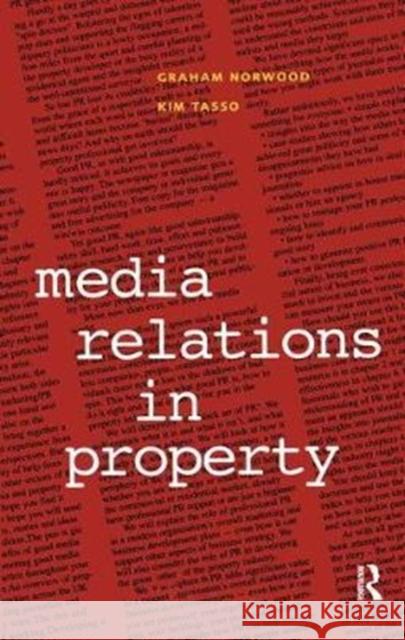 Media Relations in Property Graham Norwood 9781138461338 Estates Gazette - książka