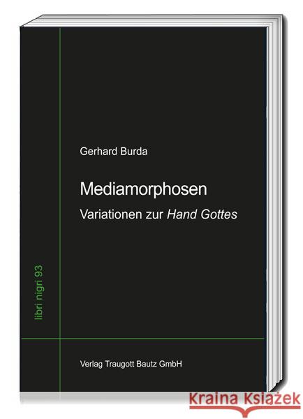 Mediamorphosen Burda, Gerhard, Sepp, Hans Rainer 9783959485647 Bautz - książka