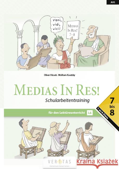 Medias In Res! L6. 7-8 NEU Schularbeitentraining Kautzky, Wolfram, Hissek, Oliver 9783710146442 Veritas - książka