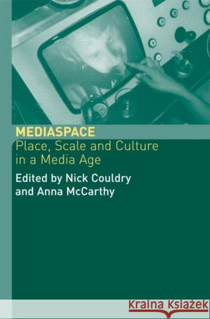 MediaSpace: Place, Scale and Culture in a Media Age Couldry, Nick 9780415291750  - książka