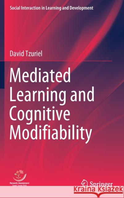 Mediated Learning and Cognitive Modifiability David Tzuriel 9783030756918 Springer - książka