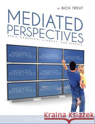 Mediated Perspectives Bick Treut 9781516552221 Cognella Academic Publishing - książka