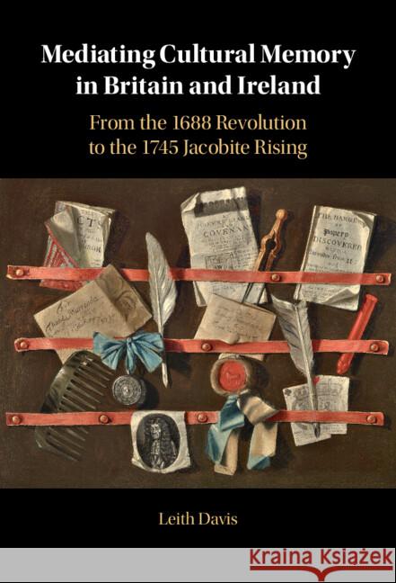 Mediating Cultural Memory in Britain and Ireland Leith (Simon Fraser University, British Columbia) Davis 9781009018487 Cambridge University Press - książka