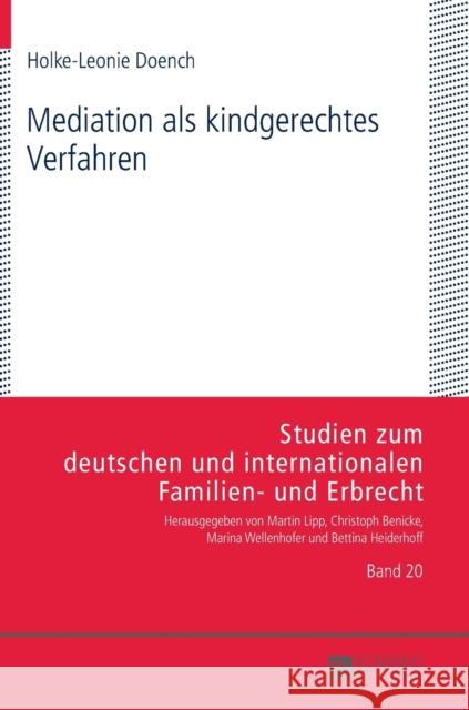 Mediation ALS Kindgerechtes Verfahren Heiderhoff, Bettina 9783631655078 Peter Lang Gmbh, Internationaler Verlag Der W - książka