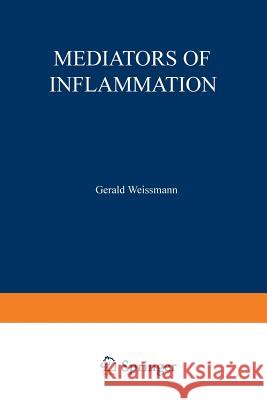 Mediators of Inflammation Gerald Weissmann 9781468407471 Springer - książka