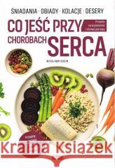 Medica. Co jeść przy chorobach serca Wiesław Rusin 9788382745030 Dragon - książka