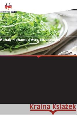 Medicago sativa (luzerne) où nutrition et antimicrobien Mohamed Atta ElDesoukey, Rehab 9786209144219 Editions Notre Savoir - książka