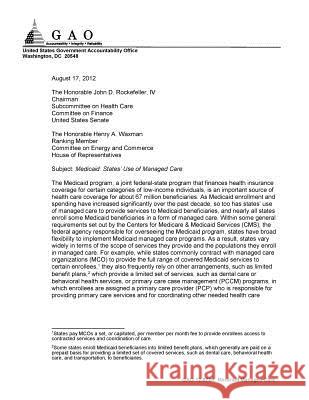 Medicaid: states' use of managed care Office, U. S. Government Accountability 9781974237647 Createspace Independent Publishing Platform - książka