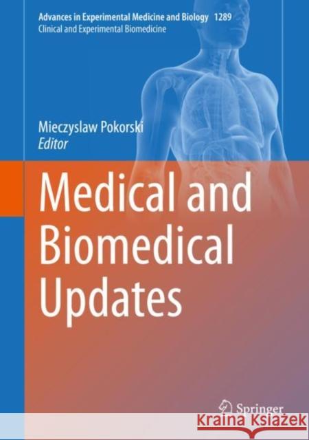 Medical and Biomedical Updates Mieczyslaw Pokorski 9783030672157 Springer - książka