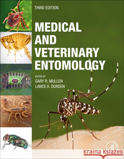 Medical and Veterinary Entomology Gary R. Mullen Lance A. Durden 9780128140437 Academic Press - książka