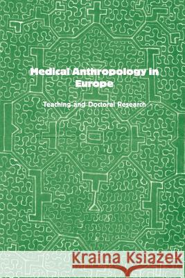 Medical Anthropology in Europe: Teaching and Doctoral Research Hsu, Elisabeth 9780954557256 Sean Kingston Publishing - książka