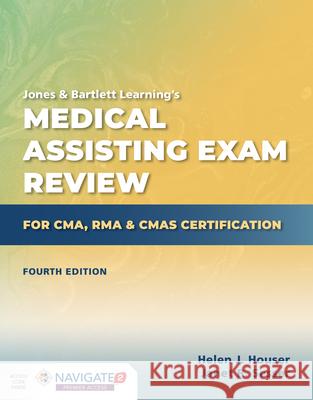 Medical Assisting Exam Review for Cma, Rma & Cmas Certification Helen Houser Janet Sesser 9781284209204 Jones & Bartlett Publishers - książka