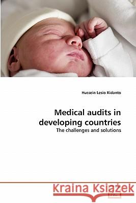 Medical audits in developing countries Kidanto, Hussein Lesio 9783639300338 VDM Verlag - książka