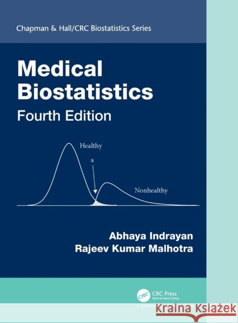 Medical Biostatistics Abhaya Indrayan Rajeev Malhotra 9781498799539 CRC Press - książka