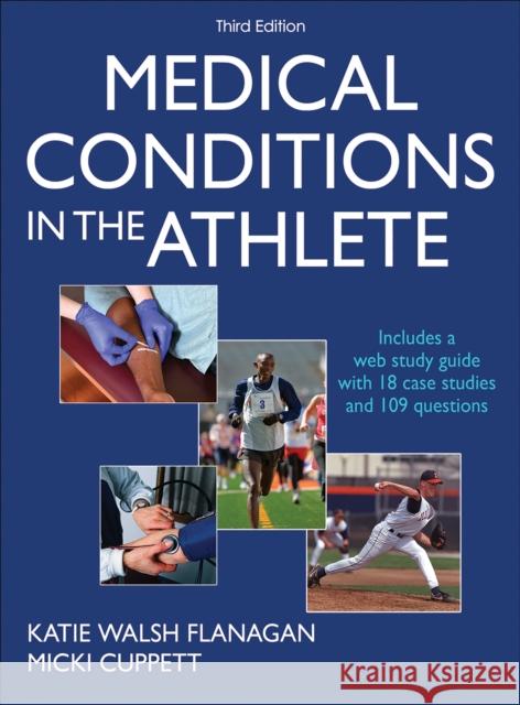 Medical Conditions in the Athlete Walsh Flanagan, Katie 9781492533504 Human Kinetics Publishers - książka