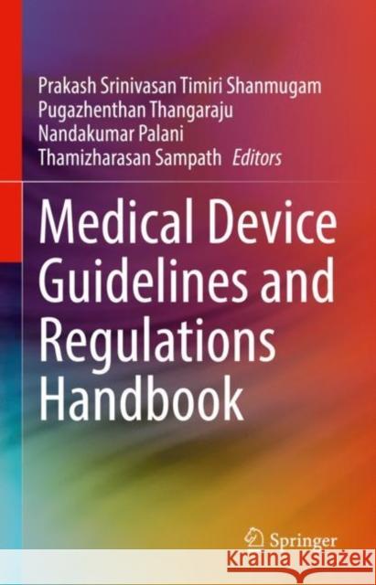 Medical Device Guidelines and Regulations Handbook  9783030918545 Springer Nature Switzerland AG - książka