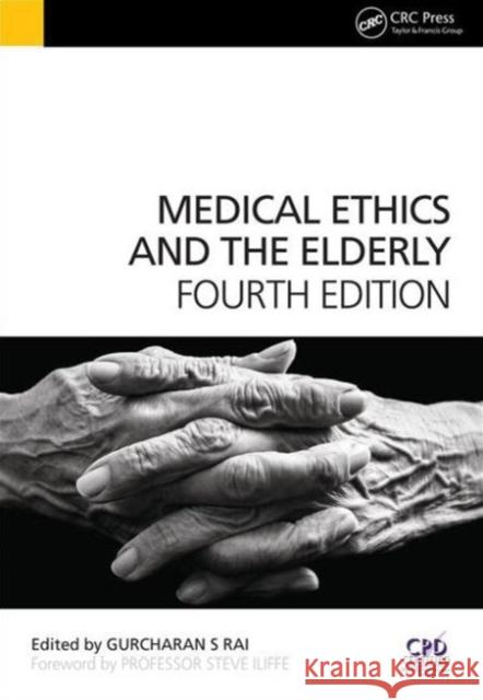 Medical Ethics and the Elderly Gurcharan S Rai 9781846199004 RADCLIFFE MEDICAL PRESS - książka