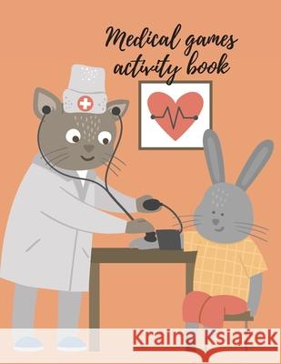 Medical games activity book Cristie Publishing 9781716270437 Cristina Dovan - książka