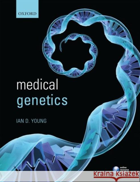 Medical Genetics Ian D Young 9780199594610  - książka
