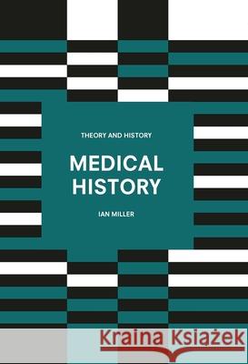 Medical History Ian Miller 9781352002911 Palgrave - książka