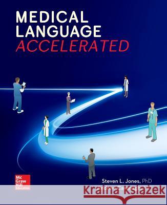 Medical Language Accelerated Steven Jones, Andrew Cavanagh 9781259620706 McGraw-Hill Education - książka