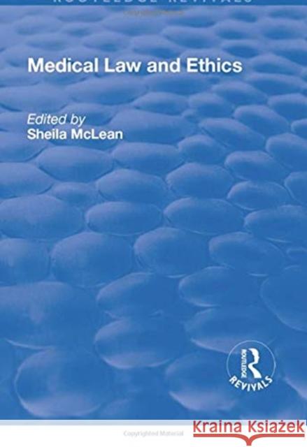 Medical Law and Ethics McLean, Sheila 9781138730960 TAYLOR & FRANCIS - książka
