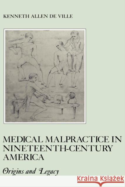 Medical Malpractice in Nineteenth-Century America: Origins and Legacy Kenneth D 9780814718483 New York University Press - książka