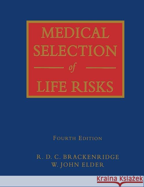 Medical Selection of Life Risks W. John Elder R.D.C. Brackenridge  9781349145010 Palgrave Macmillan - książka