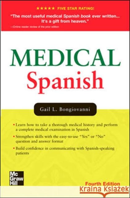 Medical Spanish, Fourth Edition Gail L. Bongiovanni 9780071442008 McGraw-Hill Medical Publishing - książka