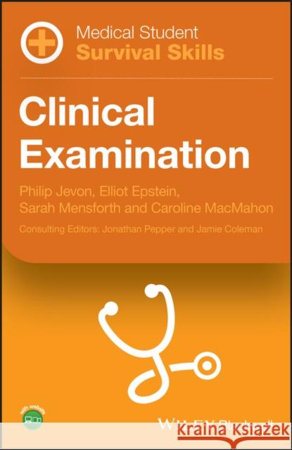Medical Student Survival Skills: Clinical Examination Epstein, Elliot 9781118842010 Wiley-Blackwell - książka