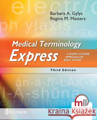 Medical Terminology Express: A Short-Course Approach by Body System  9781719642279 F. A. Davis Company - książka