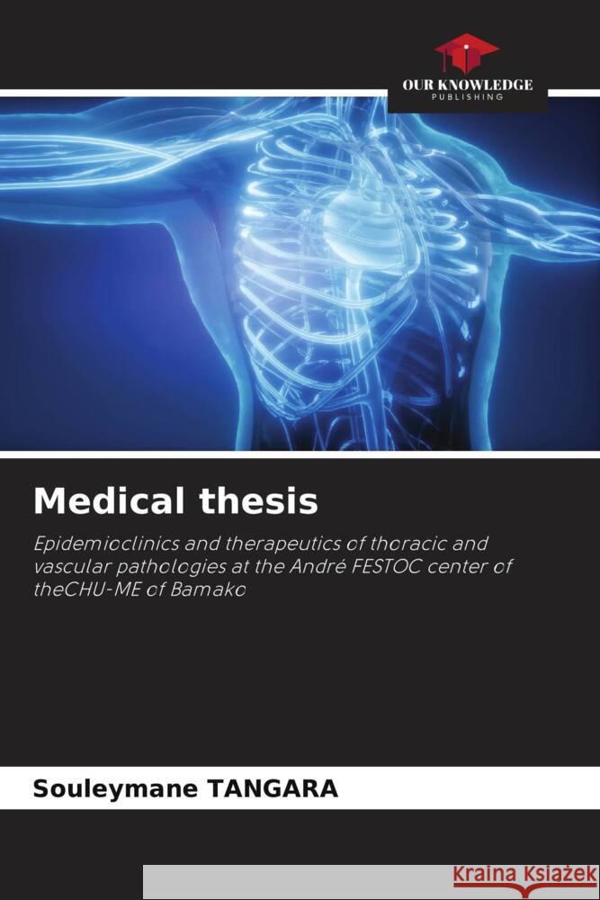 Medical thesis TANGARA, Souleymane 9786208207403 Our Knowledge Publishing - książka