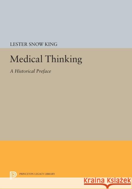 Medical Thinking: A Historical Preface King, . 9780691612607 John Wiley & Sons - książka