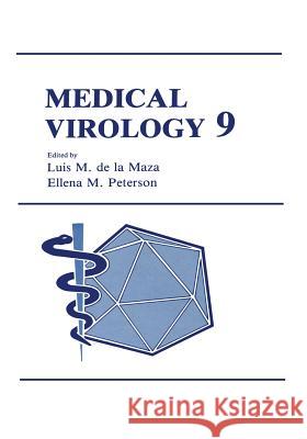 Medical Virology 9 Luis M. D Ellena M. Petersen 9781468458589 Springer - książka