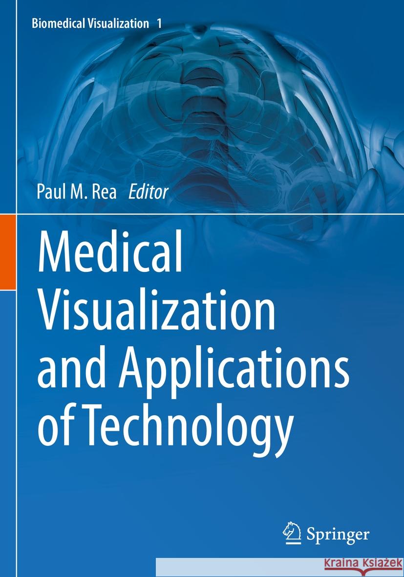 Medical Visualization and Applications of Technology  9783031067372 Springer International Publishing - książka