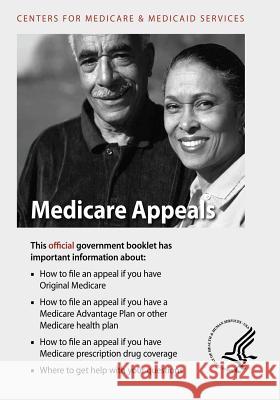 Medicare Appeals U. S. Department of Heal Huma Centers for Medicare Medicai 9781493511273 Createspace - książka