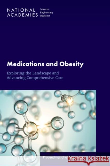 Medications and Obesity  9780309725781 National Academies Press - książka