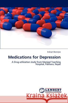 Medications for Depression Indrajit Banerjee 9783659162534 LAP Lambert Academic Publishing - książka