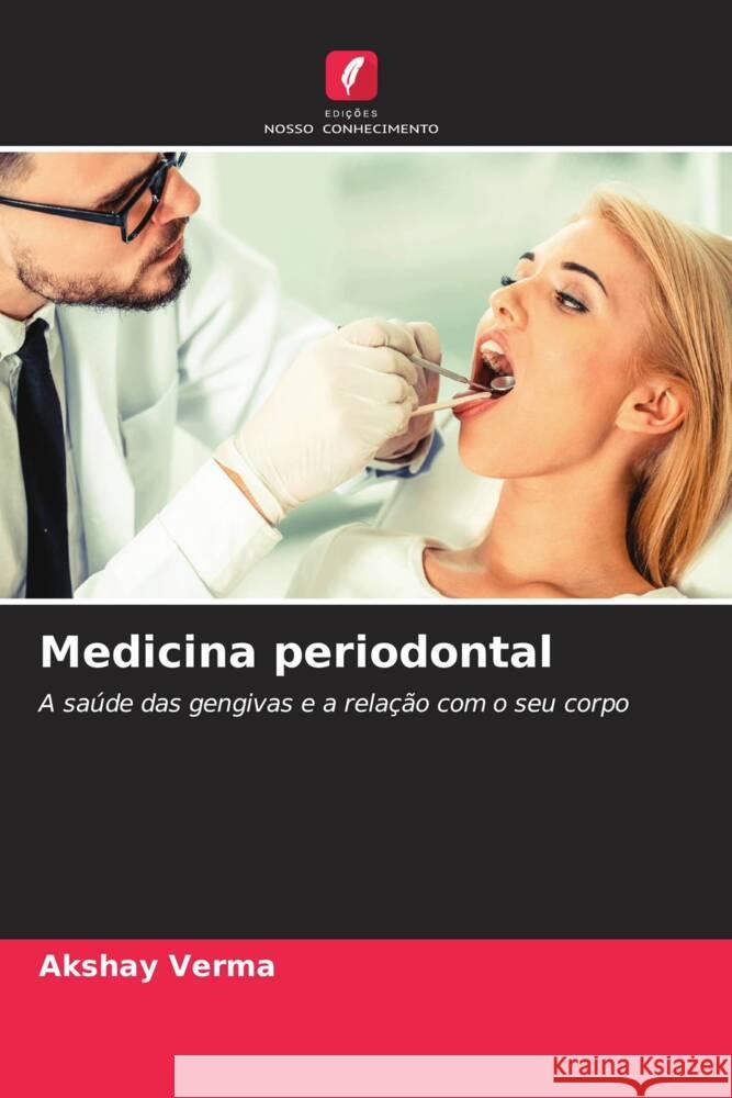 Medicina periodontal Akshay Verma 9786203665963 Edicoes Nosso Conhecimento - książka