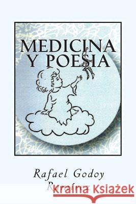 Medicina y Poesia Rafael Godo 9781481100298 Createspace - książka