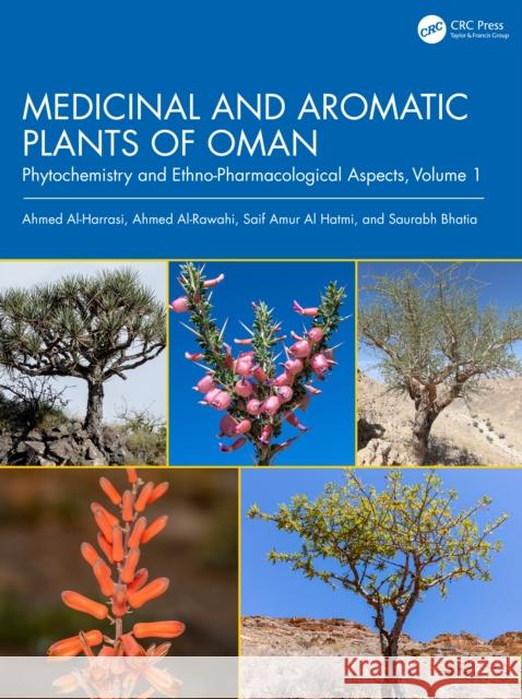 Medicinal and Aromatic Plants of Oman: Phytochemistry and Ethno-Pharmacological Aspects, Volume 1 Saurabh (University of Nizwa, Oman) Bhatia 9781032281469 CRC Press - książka