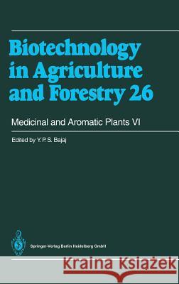 Medicinal and Aromatic Plants VI Nagata, Toshiyuki Lörz, Horst Widholm, Jack 9783540563914 Springer, Berlin - książka