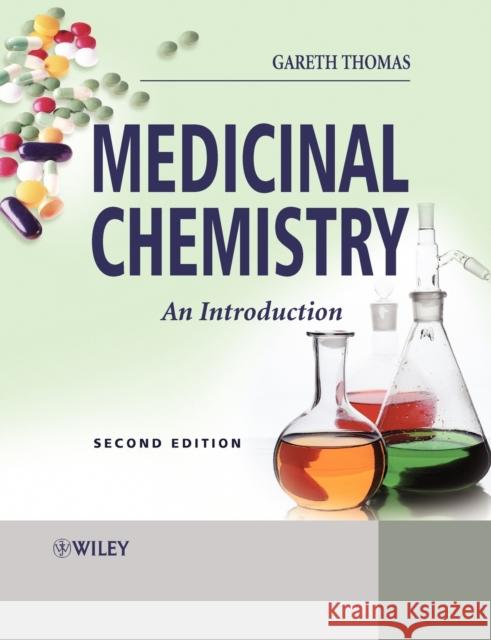 Medicinal Chemistry 2e Thomas, Gareth 9780470025987 Wiley-Interscience - książka