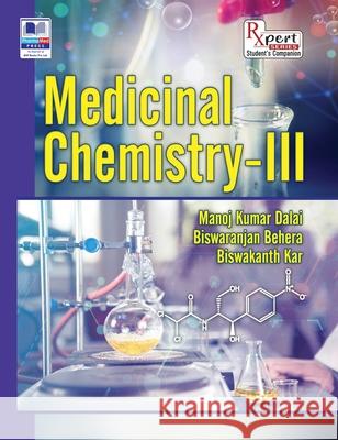 Medicinal Chemistry - III Manoj Kumar Dalai Biswaranjan Behera Biswakanth Kar 9789395039611 Pharmamed Press - książka