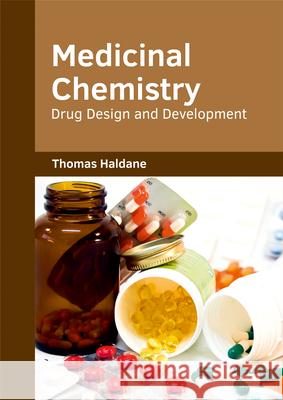 Medicinal Chemistry: Drug Design and Development Thomas Haldane 9781682853719 Willford Press - książka