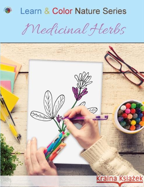 Medicinal Herbs Learn &. Color Books                     Faithe F. Thomas 9781947482074 Learn & Color Books - książka